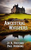 Ancestral Whispers (The Peak District Mysteries, #9) (eBook, ePUB) Ancestral Whispers (The Peak District Mysteries, #9) (eBook, ePUB)
