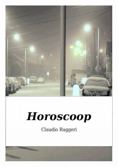 Horoscoop (eBook, ePUB) - Ruggeri, Claudio Horoscoop (eBook, ePUB) - Ruggeri, Claudio