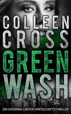 Cover Greenwash - Ein Katerina Carter Wirtschaftsthriller (eBook, ePUB)