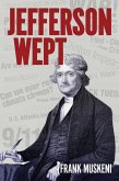 Jefferson Wept (eBook, ePUB)