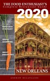 New Orleans - 2020 (The Food Enthusiast's Complete Restaurant Guide) (eBook, ePUB)