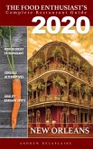 New Orleans - 2020 (The Food Enthusiast's Complete Restaurant Guide) (eBook, ePUB) New Orleans - 2020 (The Food Enthusiast's Complete Restaurant Guide) (eBook, ePUB)