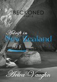 Beckoned, Part 6: Adrift in New Zealand (eBook, ePUB)