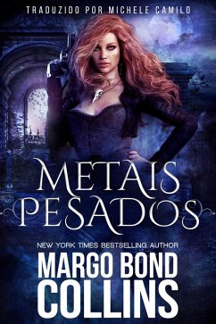 Metais Pesados (eBook, ePUB) - Collins, Margo Bond