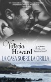La Casa sobre la Orilla (eBook, ePUB) La Casa sobre la Orilla (eBook, ePUB)