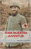 Toda nuestra juventud (eBook, ePUB)