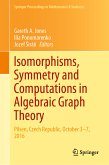 Isomorphisms, Symmetry and Computations in Algebraic Graph Theory (eBook, PDF)