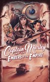 Captain Moxley and the Embers of the Empire (eBook, ePUB)