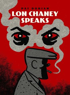 Lon Chaney Speaks (eBook, ePUB) - Dorian, Pat