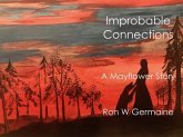 Improbable Connections (eBook, ePUB) Improbable Connections (eBook, ePUB)