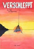 Verschleppt Verschleppt
