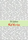 30 Jahre Kid Verlag 30 Jahre Kid Verlag