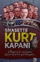 Siyasette Kurt Kapani - Karabekiroglu, Sevki
