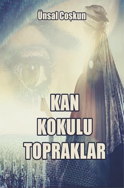 KAN KOKULU TOPRAKLAR - Coskun , Ünsal