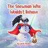 The Snowman Who Wouldn't Behave (eBook,... - Bild 1