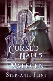 The Cursed Halls of Kalecen (Legends of Cirena, #4) (eBook, ePUB)