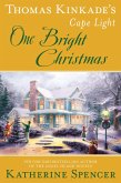 Thomas Kinkade's Cape Light: One Bright Christmas (eBook, ePUB)