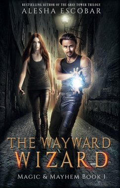Cover The Wayward Wizard (Magic and Mayhem, #1) (eBook, ePUB)