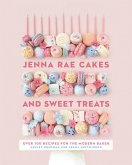 Jenna Rae Cakes and Sweet Treats (eBook, ePUB)