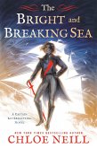 The Bright and Breaking Sea (eBook, ePUB)