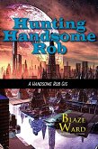 Hunting Handsome Rob (A Handsome Rob Gig, #3) (eBook, ePUB)