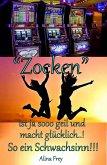 &quote;Zocken&quote; ist ja sooo geil und macht glücklich (eBook, ePUB)