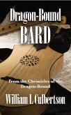 Dragon-Bound Bard (Chronicles of the Dragon-Bound, #4) (eBook, ePUB) Dragon-Bound Bard (Chronicles of the Dragon-Bound, #4) (eBook, ePUB)