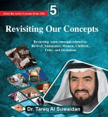 Revisiting Our Concepts (Lessons from Life, #5) (eBook, ePUB) Revisiting Our Concepts (Lessons from Life, #5) (eBook, ePUB)