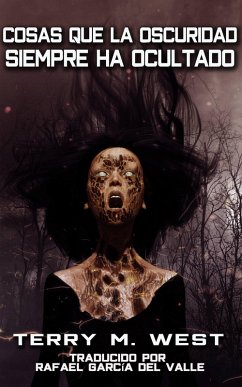 Cover Cosas que la oscuridad siempre ha ocultado (eBook, ePUB)