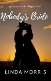Nobody's Bride (eBook, ePUB) Nobody's Bride (eBook, ePUB)