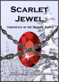 Scarlet Jewel (Chronicles of the Dragon-Bound, #5) (eBook, ePUB) Scarlet Jewel (Chronicles of the Dragon-Bound, #5) (eBook, ePUB)