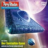 Der Sextadim-Span / Perry Rhodan-Zyklus "Mythos" Bd.3047 (MP3-Download) Der Sextadim-Span / Perry Rhodan-Zyklus "Mythos" Bd.3047 (MP3-Download)