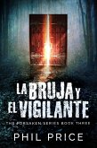 La Bruja y El Vigilante (La Serie de los Abandonados) (eBook, ePUB)
