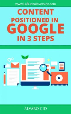 Content Positioned in Google in 3 Steps (eBook, ePUB) - Cid, Álvaro
