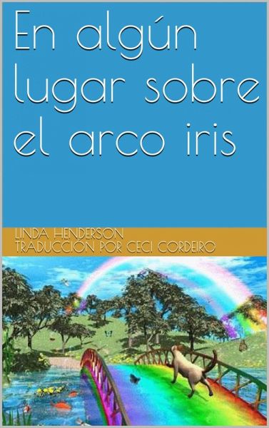 En algún lugar sobre el arco iris (eBook, ePUB)