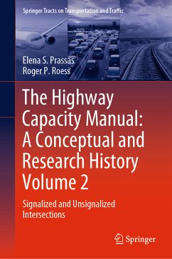 The Highway Capacity Manual: A Conceptual and Research History Volume 2 (eBook, PDF) - Prassas, Elena S.; P. Roess, Roger