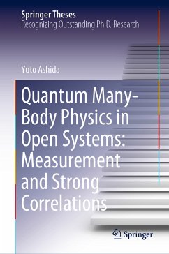 Quantum Many-Body Physics in Open Systems: Measurement and Strong Correlations (eBook, PDF) - Ashida, Yuto