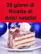 25 giorni di Ricette di dolci natalizi... - Bild 1