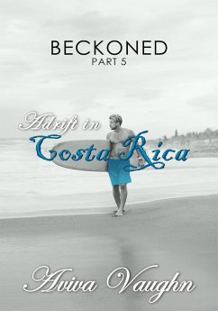 Cover Beckoned, Part 5: Adrift in Costa Rica (eBook, ePUB)
