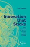 Innovation that Sticks. (eBook, ePUB)