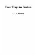 Four Days to Fusion (eBook, ePUB) - Bild 1