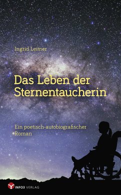Das Leben der Sternentaucherin (eBook, ePUB) - Leitner, Ingrid