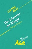 Die Schwester der Königin von Philippa Gregory (Lektürehilfe) (eBook, ePUB)