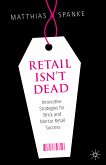 Retail Isn't Dead (eBook, PDF)