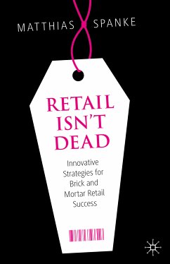 Retail Isn't Dead (eBook, PDF) - Spanke, Matthias