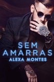 Sem Amarras (eBook, ePUB) Sem Amarras (eBook, ePUB)