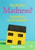 Why Talk About Madness? (eBook, PDF)