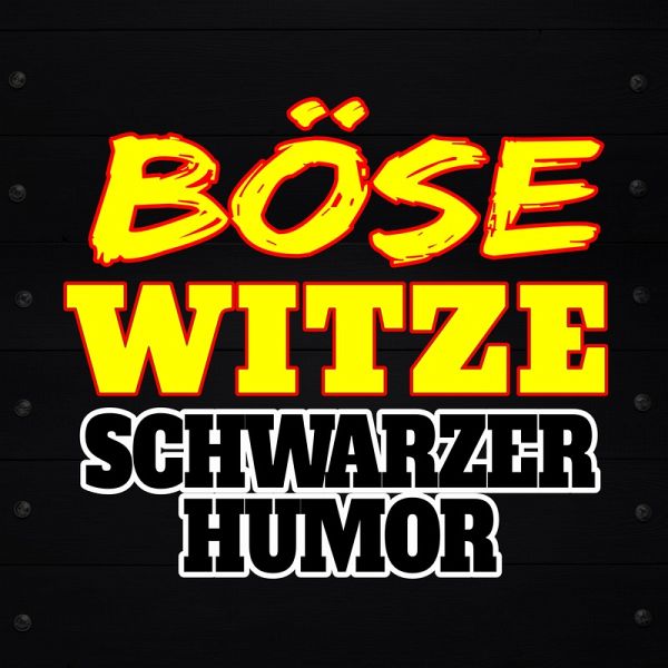 Böse Witze - Schwarzer Humor (MP3-Download) von Der Spassdigga - Hörbuch  bei bücher.de runterladen