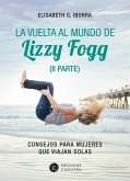 La vuelta al mundo de Lizzy Fogg (II Parte) (eBook, ePUB)