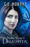 Baba Yaga's Daughter (Collected Tales of the Old Races, #1) (eBook, ePUB)